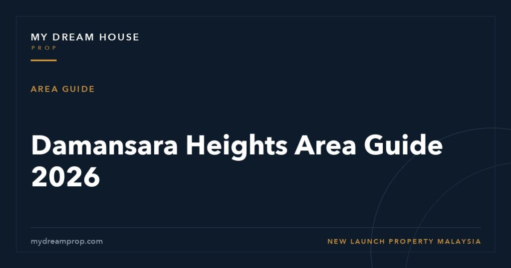 Damansara Heights area guide - MyDreamProp